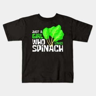 Just A Girl Who Loves Spinach Funny Kids T-Shirt